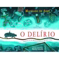 O DELÍRIO