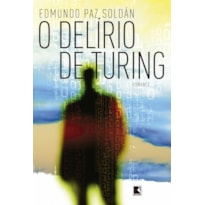 O DELÍRIO DE TURING