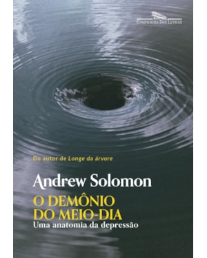 O DEMÔNIO DO MEIO-DIA (NOVA EDIÇÃO)
