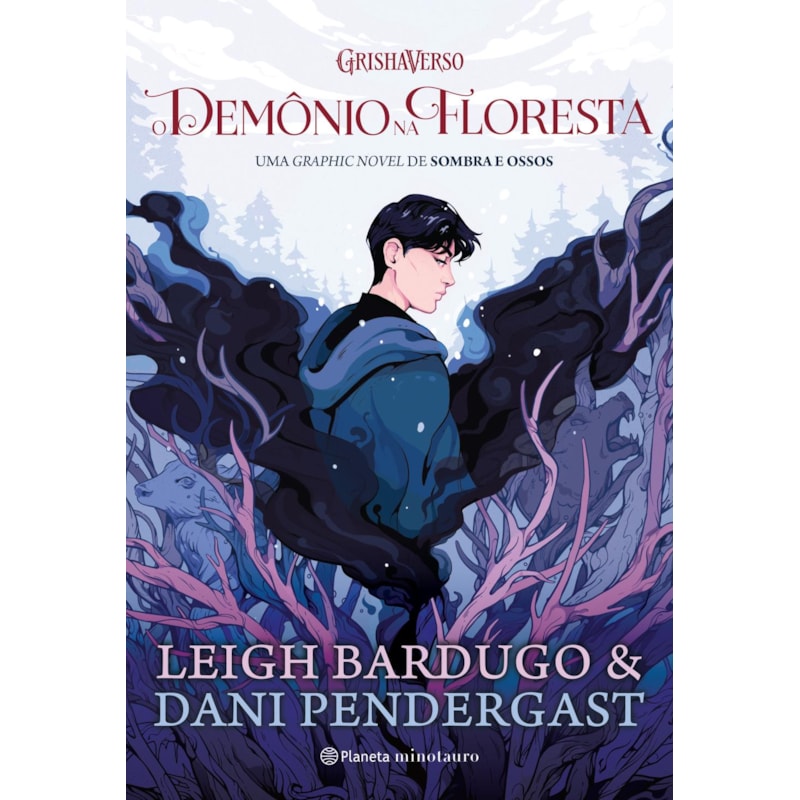 O DEMÔNIO NA FLORESTA: UMA GRAPHIC NOVEL DE SOMBRA E OSSOS