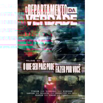 O Departamento da Verdade volume 3: O que o seu país pode fazer por você