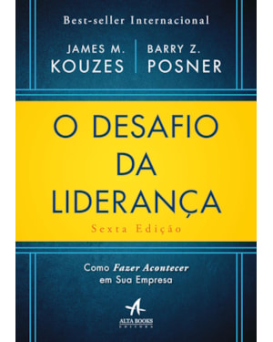 O desafio da liderança: como fazer acontecer em sua empresa