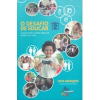 O DESAFIO DE EDUCAR 2