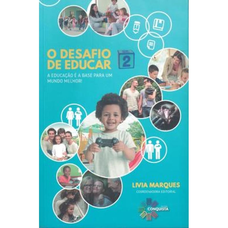O DESAFIO DE EDUCAR 2