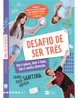 O DESAFIO DE SER TRÊS