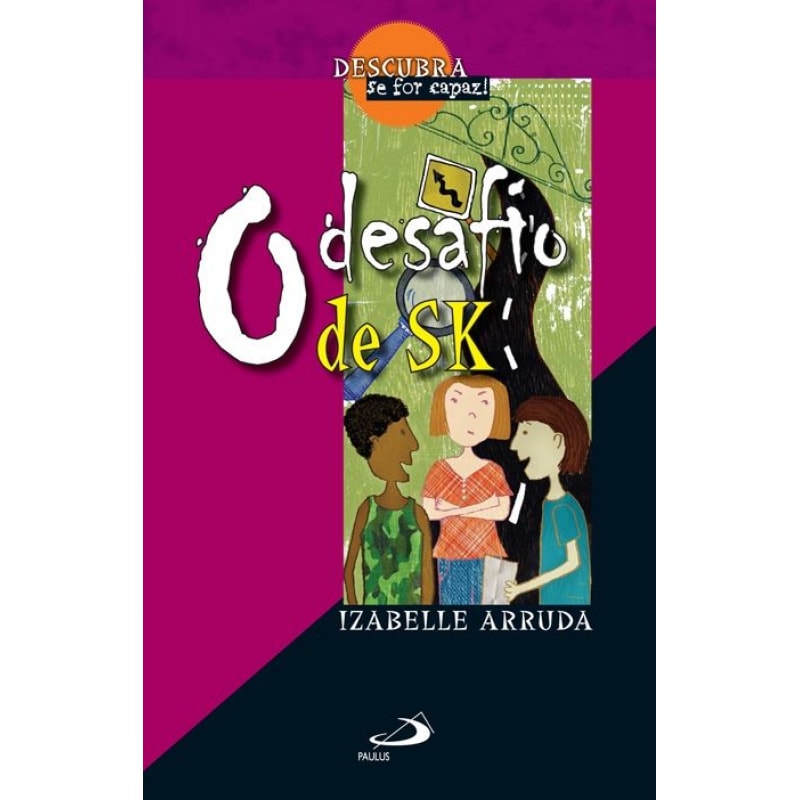 O desafio de SK