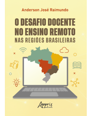 O DESAFIO DOCENTE NO ENSINO REMOTO NAS REGIÕES BRASILEIRAS