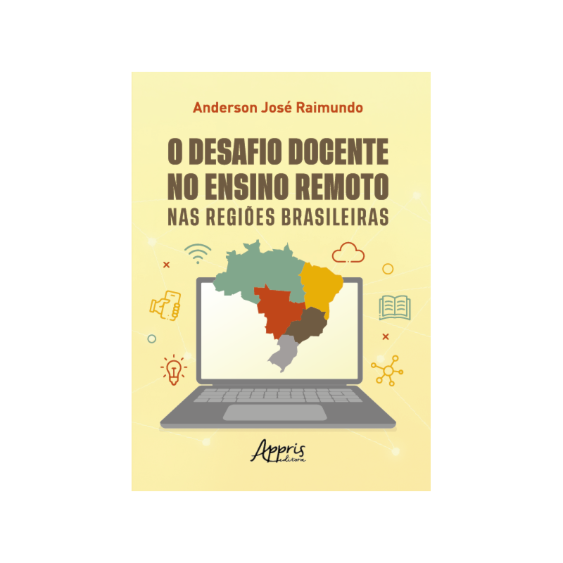 O DESAFIO DOCENTE NO ENSINO REMOTO NAS REGIÕES BRASILEIRAS