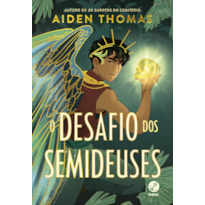 O DESAFIO DOS SEMIDEUSES (VOL. 1 PORTADORES DE SOL)