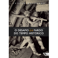 O desafio e o fardo do tempo histórico: o socialismo no século XXI