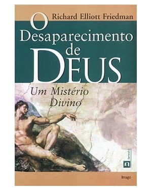 O desaparecimento de Deus: Um mistério divino