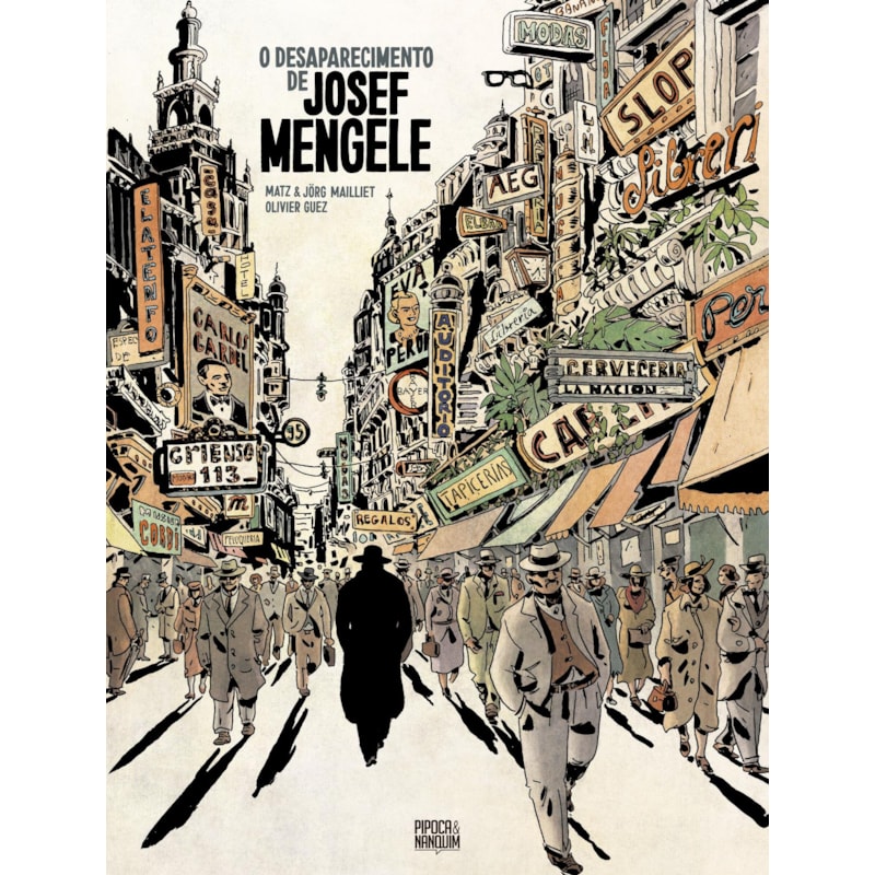 O DESAPARECIMENTO DE JOSEF MENGELE (GRAPHIC NOVEL - VOLUME ÚNICO)
