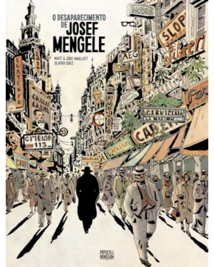 O DESAPARECIMENTO DE JOSEF MENGELE (GRAPHIC NOVEL - VOLUME ÚNICO)