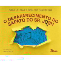 O DESAPARECIMENTO DO SAPATO DO SR. JOSH