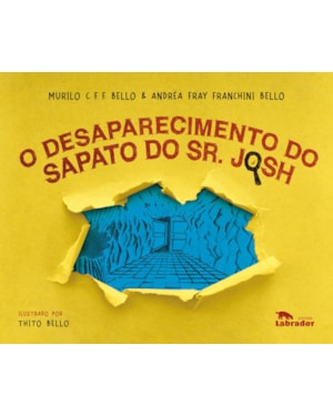 O DESAPARECIMENTO DO SAPATO DO SR. JOSH