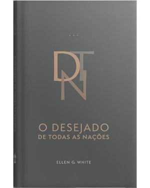 O DESEJADO DE TODAS AS NAÇÕES