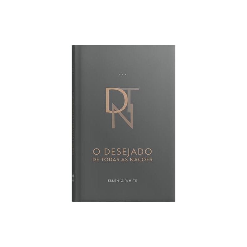 O DESEJADO DE TODAS AS NAÇÕES