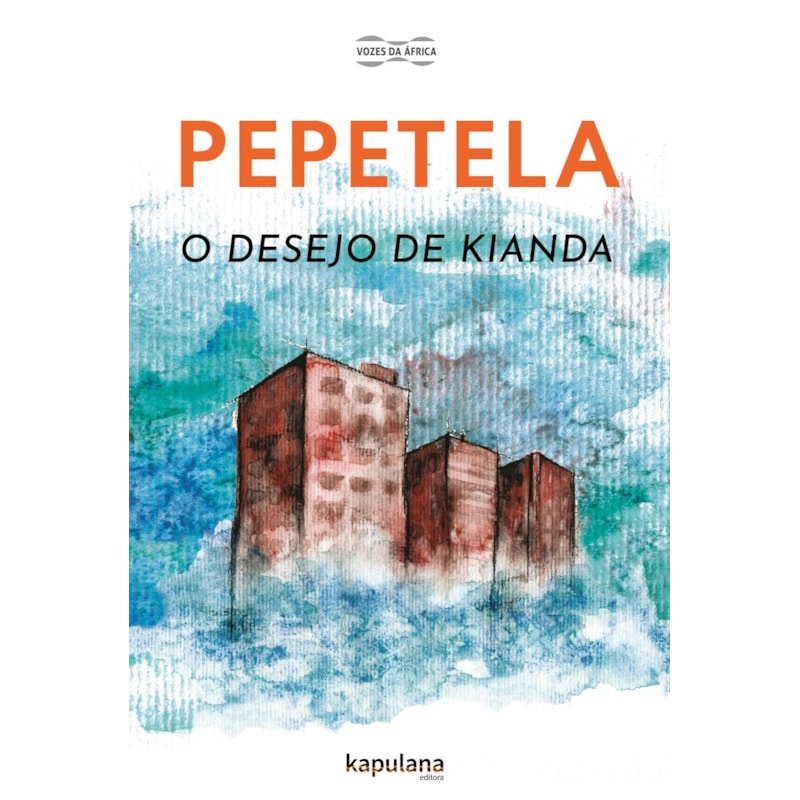 O DESEJO DE KIANDA