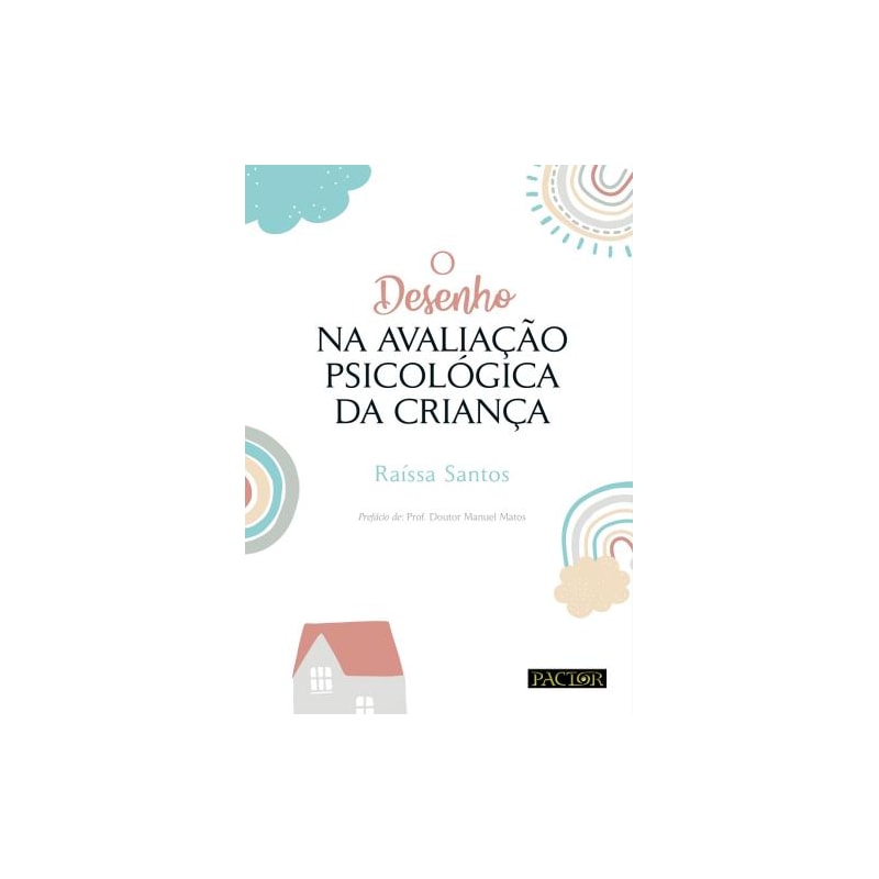 O desenho na avaliação psicológica da criança