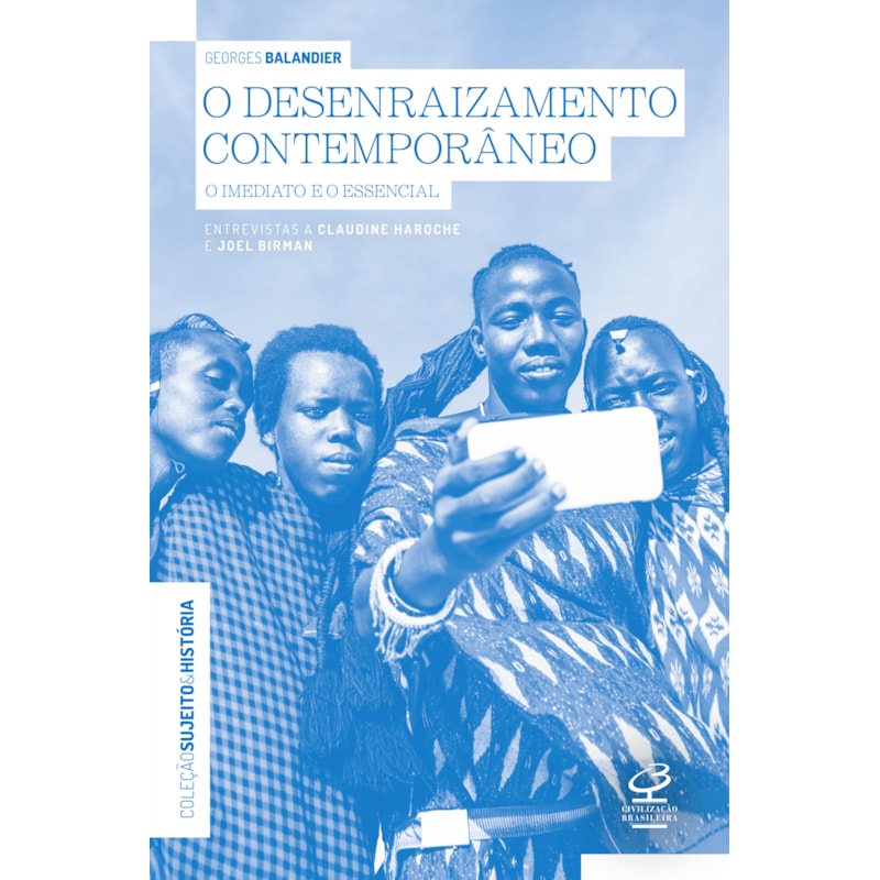 O DESENRAIZAMENTO CONTEMPORÂNEO
