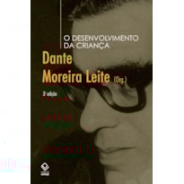 O DESENVOLVIMENTO DA CRIANÇA - 3ª EDIÇÃO