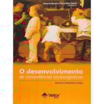 O DESENVOLVIMENTO DE COMPETENCIAS SOCIOCOGNITIVAS- NOVAS PERSPECTIVAS