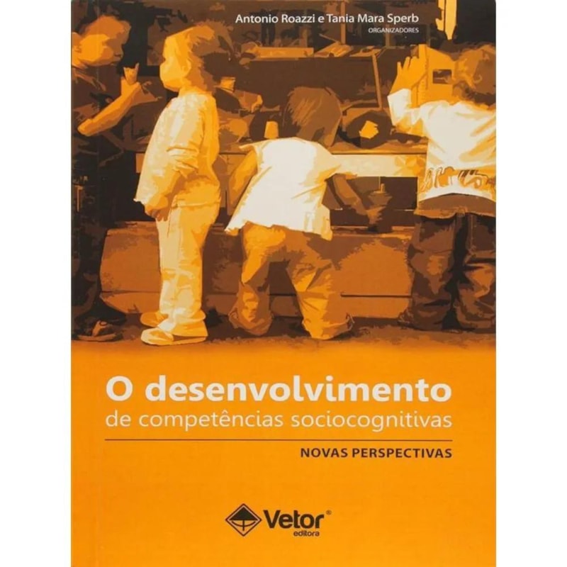 O DESENVOLVIMENTO DE COMPETENCIAS SOCIOCOGNITIVAS- NOVAS PERSPECTIVAS