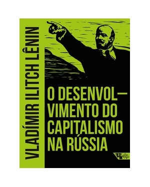 O desenvolvimento do capitalismo na Rússia: o processo de formação do mercado interno para a grande indústria