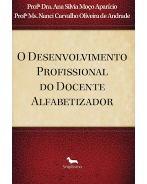 O DESENVOLVIMENTO PROFISSIONAL DO DOCENTE ALFABETIZADOR