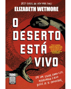 O DESERTO ESTÁ VIVO