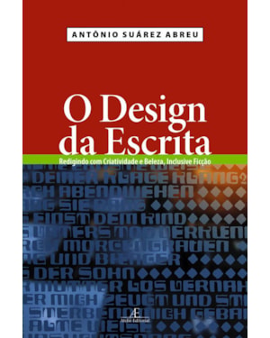 O DESIGN DA ESCRITA: REDIGINDO COM CRIATIVIDADE E BELEZA, INCLUSIVE FICÇÃO