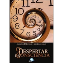 O DESPERTAR DA CONSCIÊNCIA