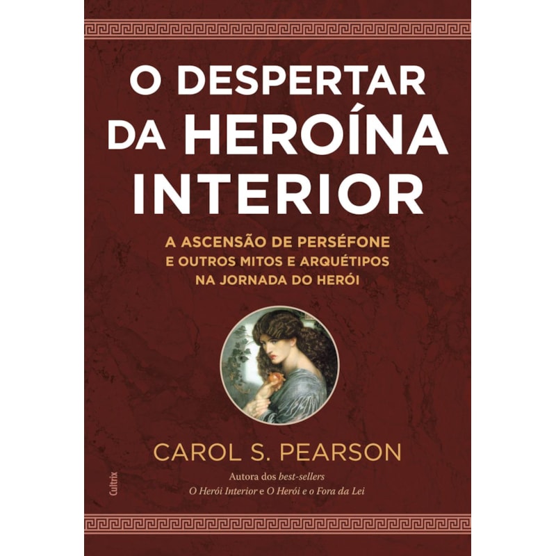 O despertar da heroína interior: a ascensão de Perséfone e outros mitos e arquétipos na jornada do herói