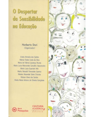 O DESPERTAR DA SENSIBILIDADE NA EDUCAÇÃO