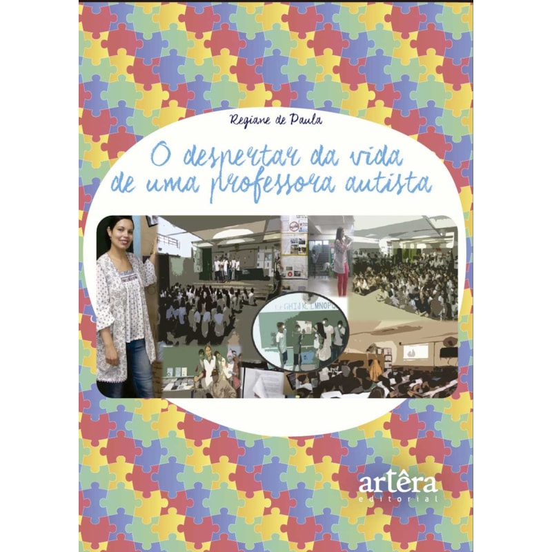 O DESPERTAR DA VIDA DE UMA PROFESSORA AUTISTA