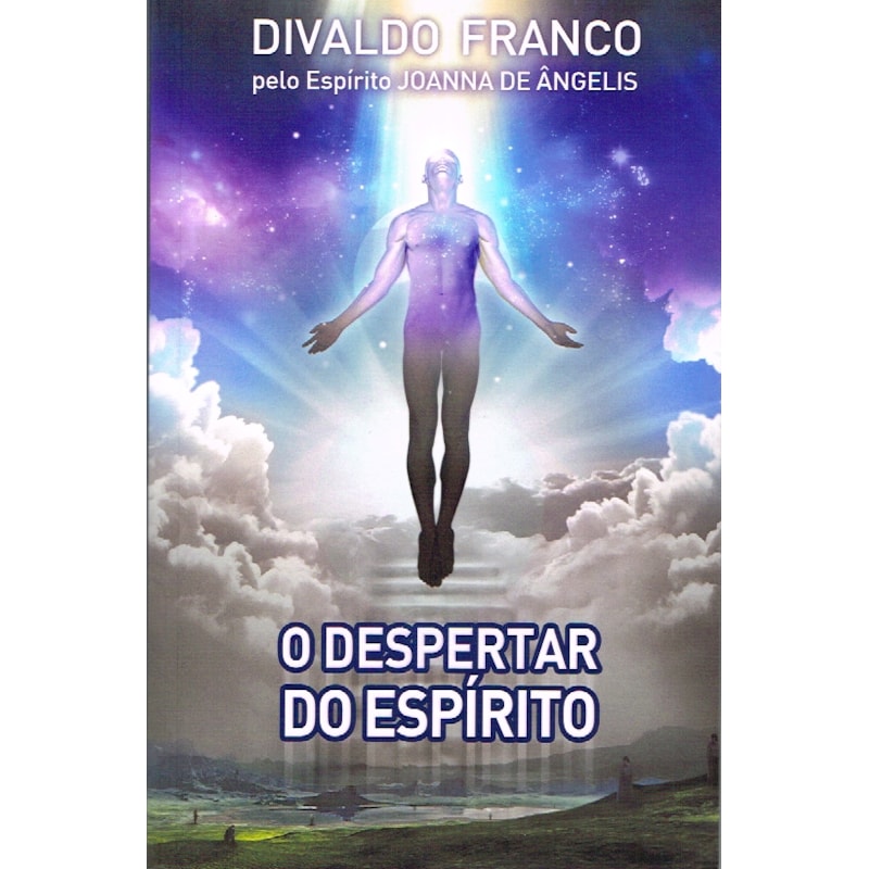 O DESPERTAR DO ESPÍRITO