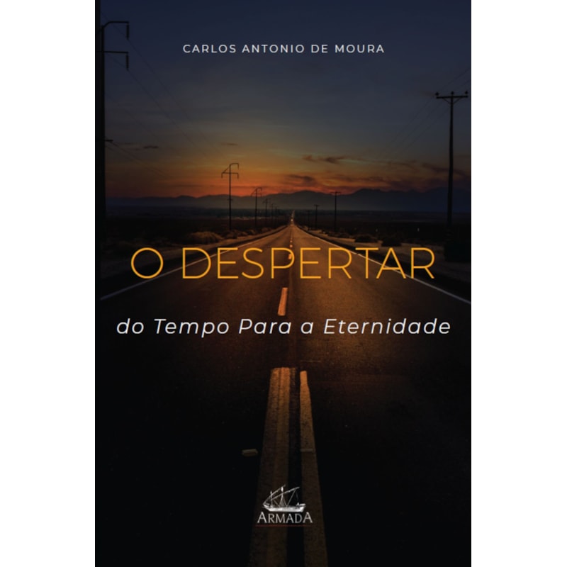 O DESPERTAR DO TEMPO PARA A ETERNIDADE