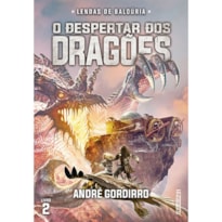 O DESPERTAR DOS DRAGÕES