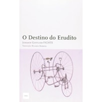 O DESTINO DO ERUDITO