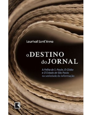 O DESTINO DO JORNAL