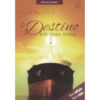O DESTINO EM SUAS MÃOS