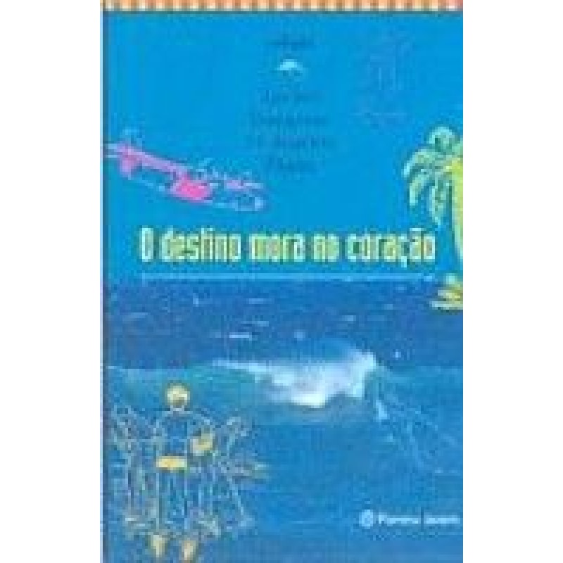 O DESTINO MORA NO CORAÇÃO