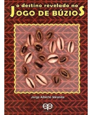 O destino revelado no jogo de búzios