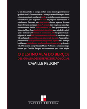 O DESTINO VEM DO BERÇO?: DESIGUALDADES E REPRODUÇÃO SOCIAL