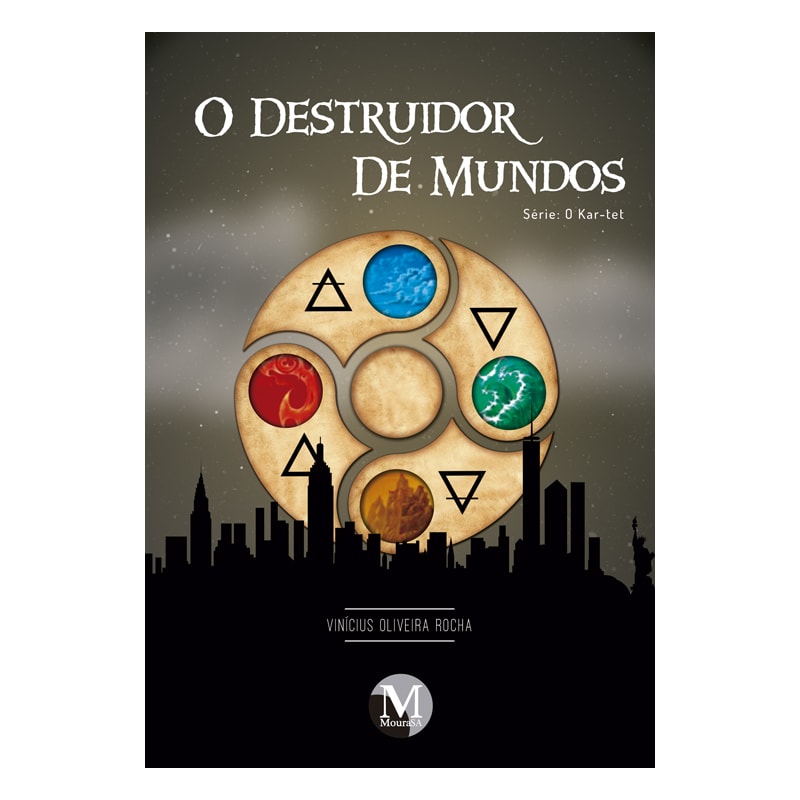 O DESTRUIDOR DE MUNDOS SÉRIE: O KAR-TET