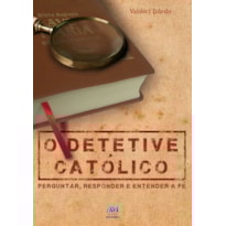 O DETETIVE CATÓLICO