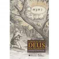 O DEUS DA FÉ E O DEUS DOS FILÓSOFOS
