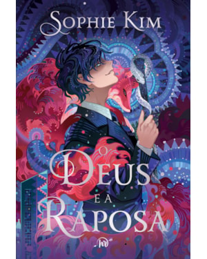 O DEUS E A RAPOSA - A ROMANTASIA PARA FÃS DE DORAMAS