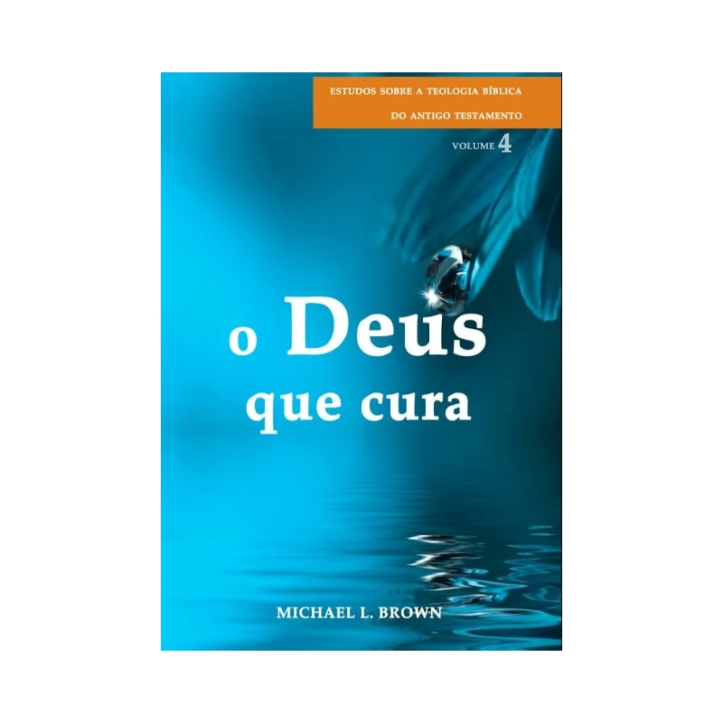 O DEUS QUE CURA