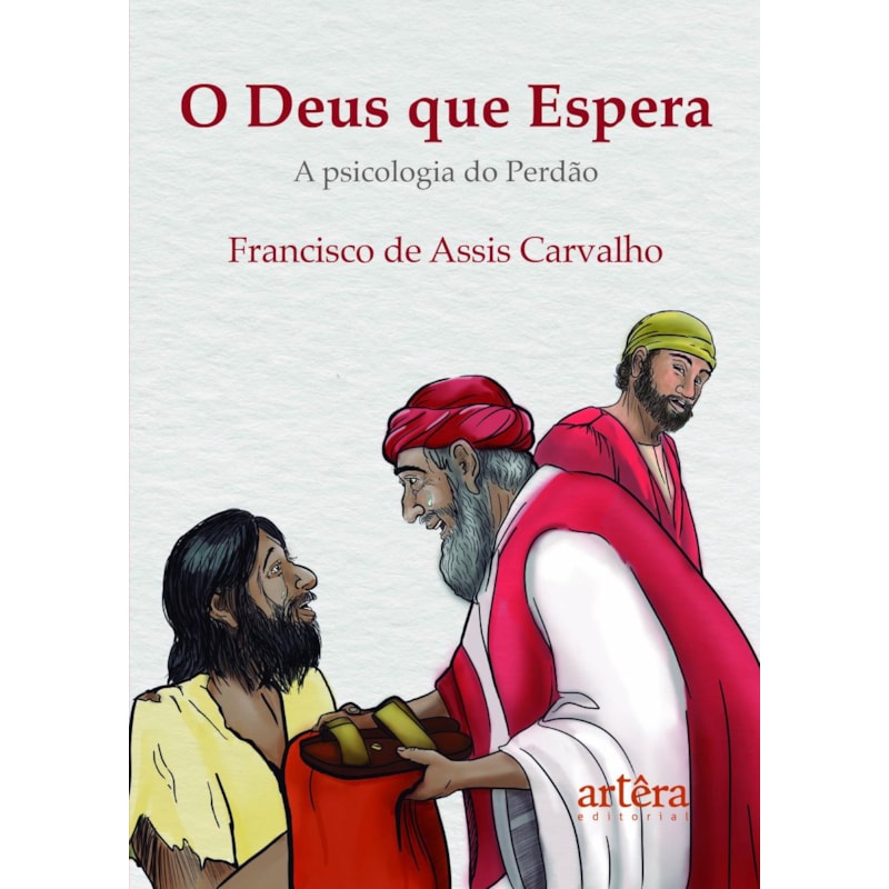 O DEUS QUE ESPERA: A PSICOLOGIA DO PERDÃO
